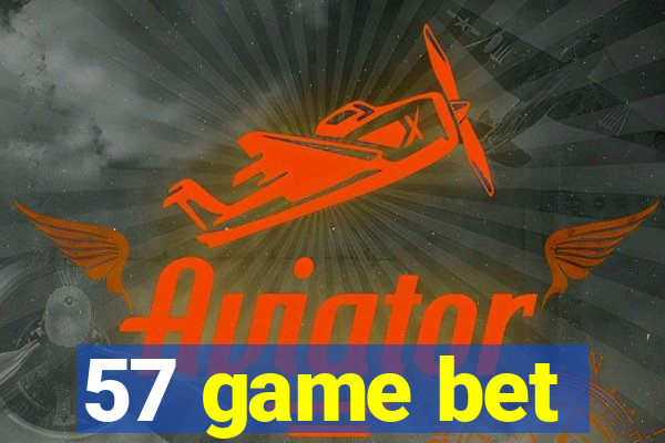 57 game bet